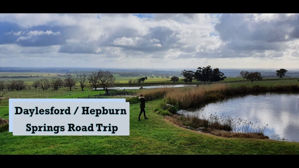Daylesford / Hepburn Springs Road Trip