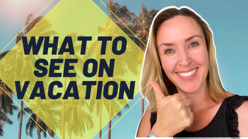 What to See on Vacation // How to Decide What to Do on Vacation What to See on Vacation // How to Decide What to Do on Vacation