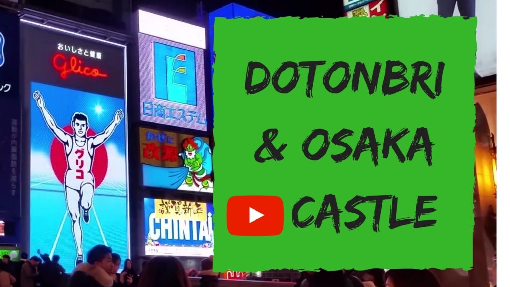 Day 4 in Japan, Osaka and Dotonbori / Asia Winter Trip 2017 #5 Day 4 in Japan, Osaka and Dotonbori / Asia Winter Trip 2017 #5