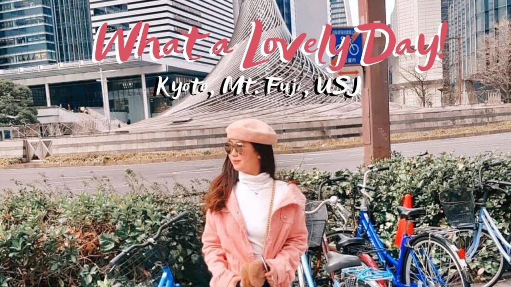 HOW WE SPENT OUR IN KYOTO, MT. FUJI AND UNIVERSAL STUDIOS JAPAN | Winter Season