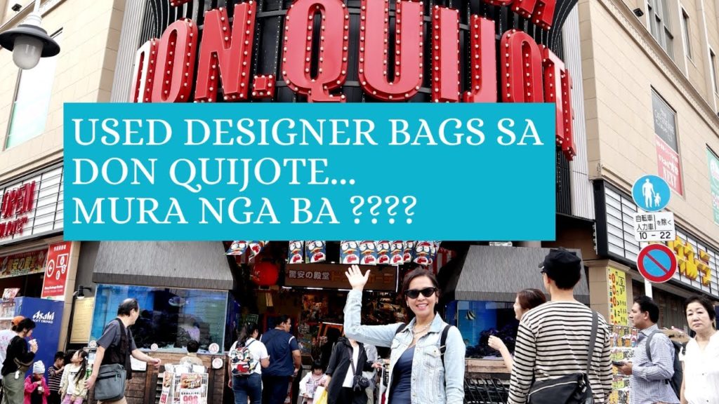 Don Quiquote Tokyo | Used Gucci, Prada, Hermes, Louis Vuitton & Salvatore Ferragamo