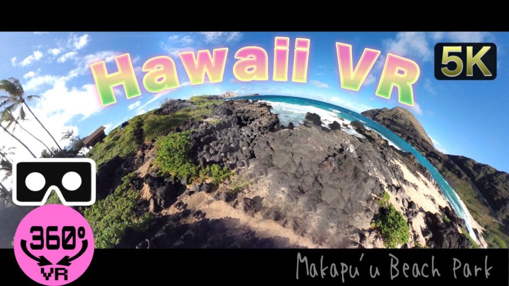 ひとくちハワイ旅VR【5.7K360度VR動画】高画質マカプウビーチパークぶらり・オアフ島東側ビーチめぐり/バーチャルハワイさんぽ/VIRB360°video /おうちで絶景HAWAII