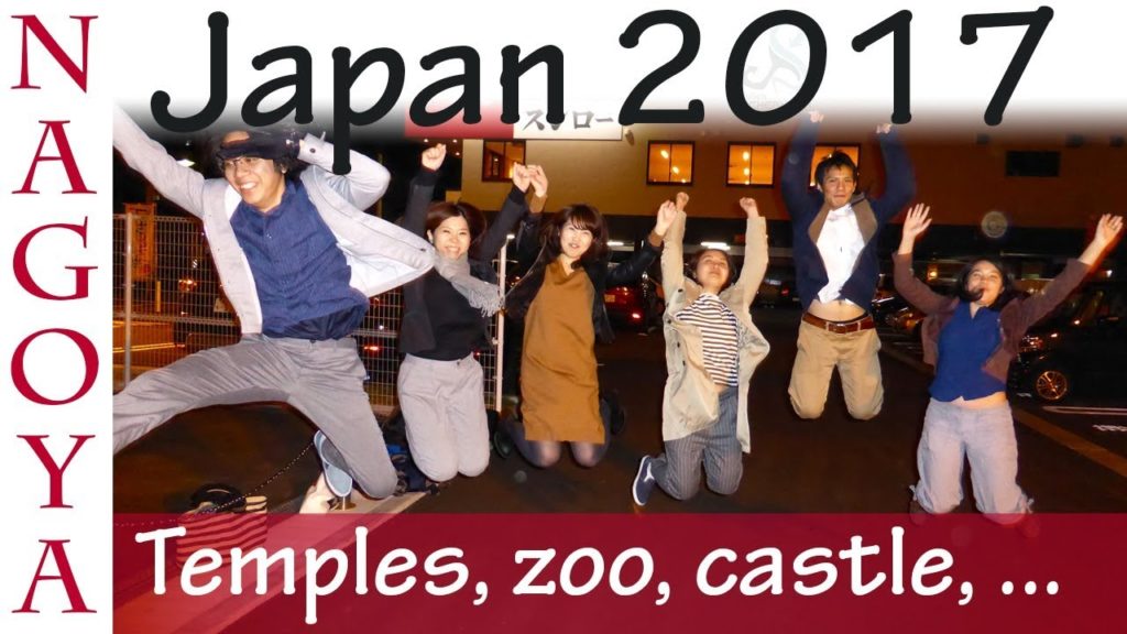 Japan 2017 - Nagoya | part2 Temples, zoo, castle and more