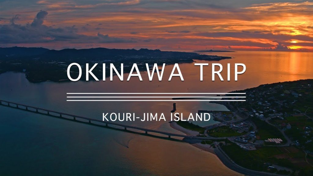 [OKINAWA TRIP#10]  古宇利島／KOURI JIMA ISLAND - SUNSET -