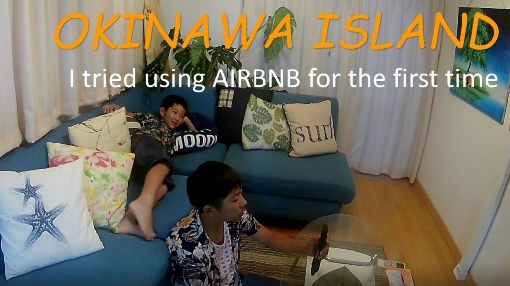 AIRBNB利用 OKINAWA TRIP DAY1