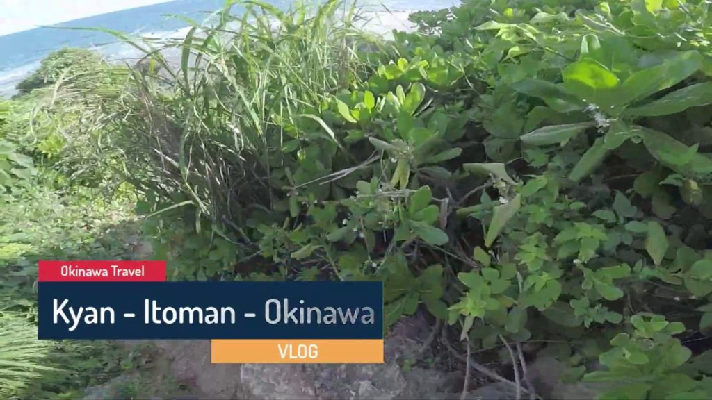 Okinawa Travel - Kyan Itoman - Amazing Place