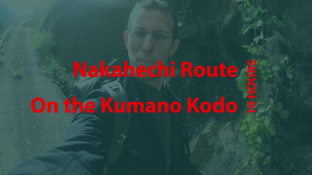 The Kumano Kodo (Nakahechi) in 10 Hours