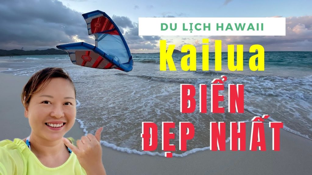 Biển Kailua Đẹp Nhất Hawaii Biển Kailua Đẹp Nhất Hawaii
