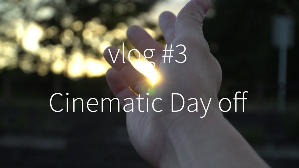 vlog #3 〜休日をシネマティックに〜 / Cinematic vlog / Sony a6500 / SELP18105G