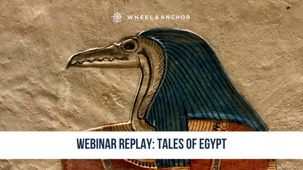 Webinar Replay: Tales of Egypt