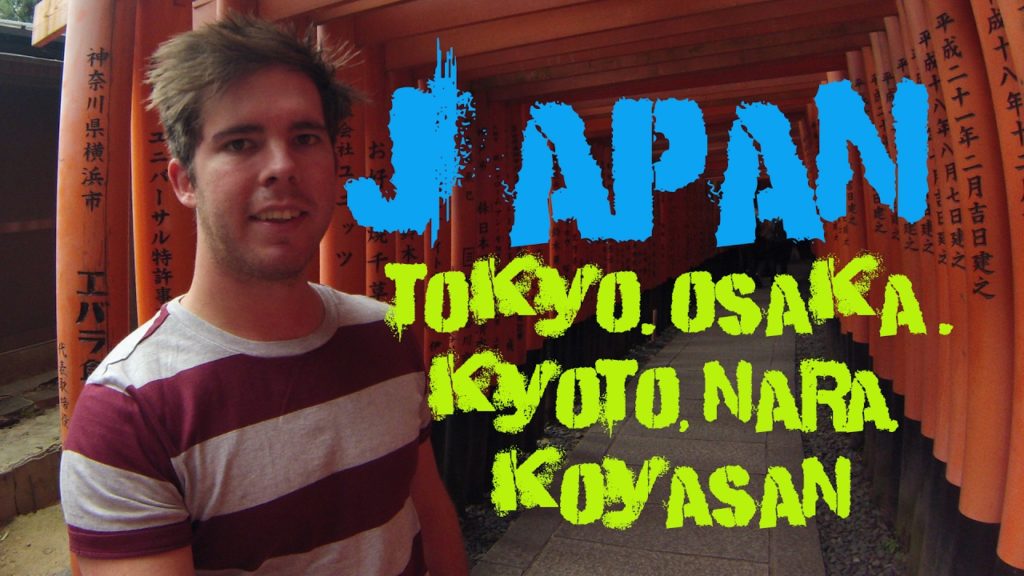 Travel Japan - Tokyo, Osaka, Kyoto, Nara, Koyasan