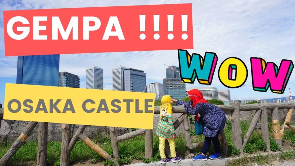JAPAN TRIP 🇯🇵 DAY #04, GEMPA !!!!! MALAH JALAN JALAN ((( Osaka Castle )))