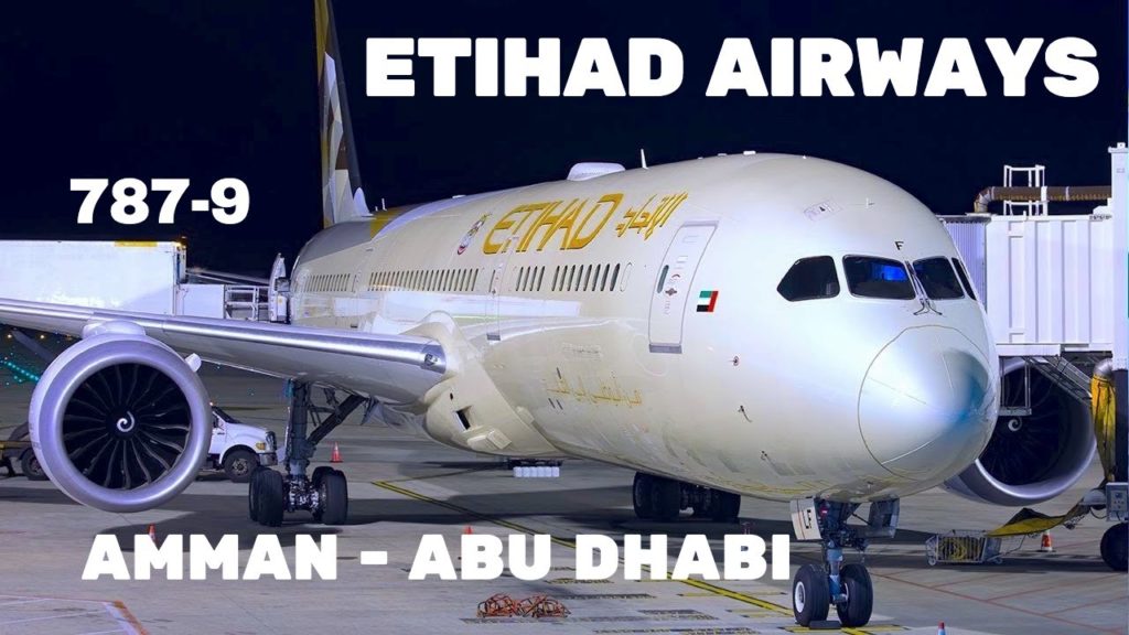ETIHAD Boeing 787-9 | 🇯🇴 Amman - Abu Dhabi🇦🇪 [FLIGHT REVIEW]