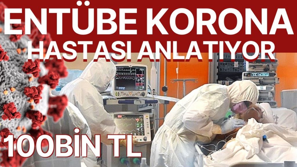 ENTÜBE Korona Virüs HASTASI Yoğun bakımda TEDAVİ Sürecini Anlatıyor | 2 Kez KALBİ DURDU, Ateşi 42