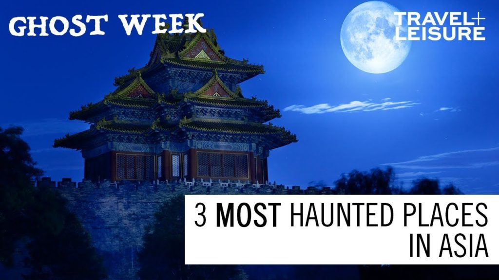 The 3 Most Haunted Places in Asia | Ghost Week | Travel + Leisure