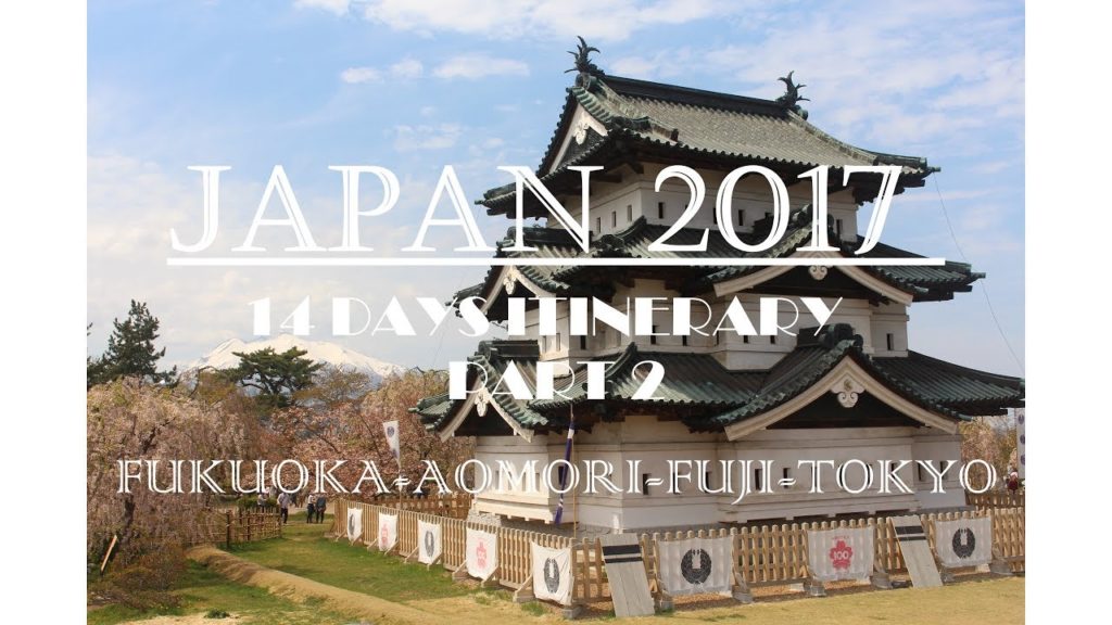 JAPAN 2017 14 DAYS ITINERARY - PART 2