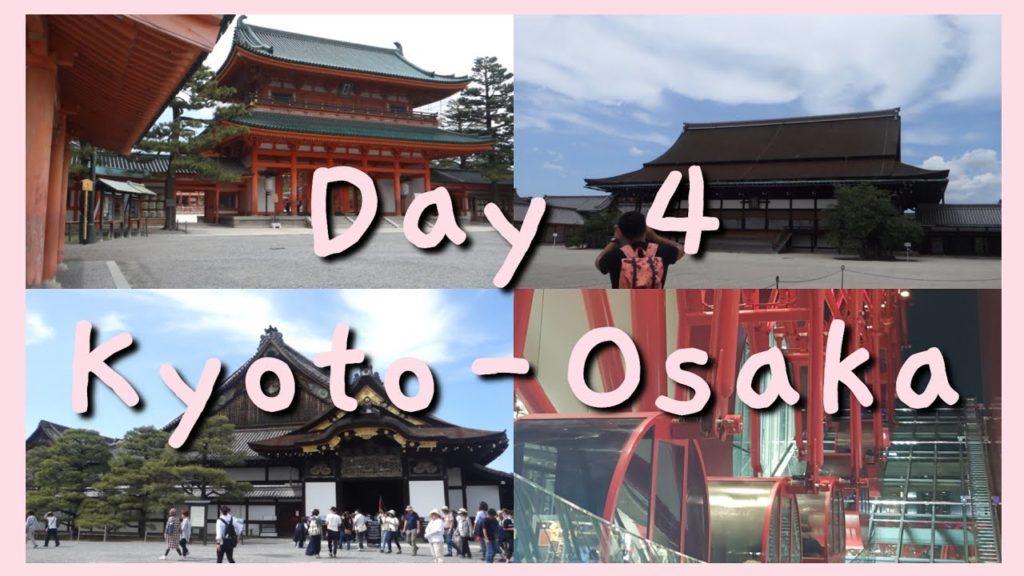 🇯🇵2019 | Day 4: Kyoto-Osaka Vlog 🌳🍛🎡🍮