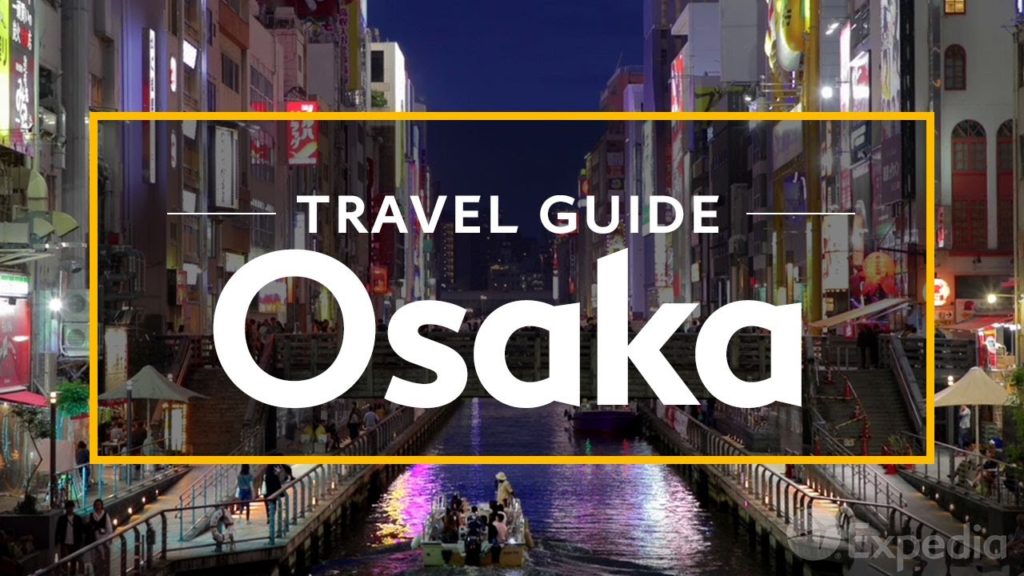 Osaka Vacation Travel Guide | Expedia Osaka Vacation Travel Guide | Expedia