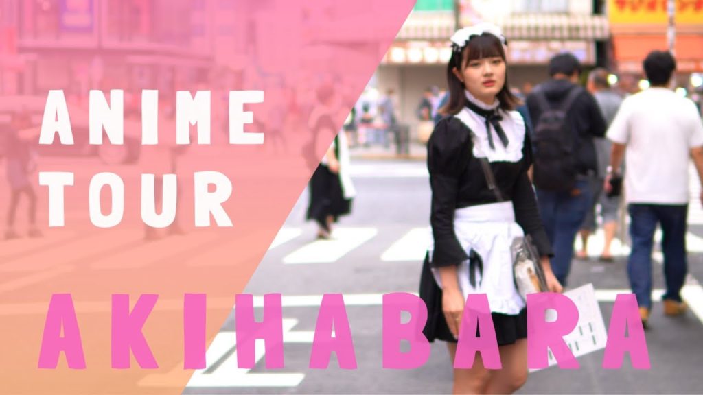 Best 10 Things to DO and SEE in ANIME AKIHABARA, TOKYO | MUST WATCH BEFORE YOU VISIT JAPAN