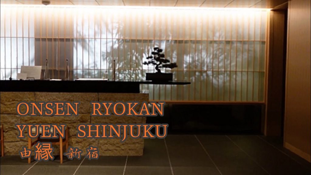ONSEN RYOKAN YUEN SHINJUKU 由縁 新宿 /Japanese Onsen♨️ Series ❶
