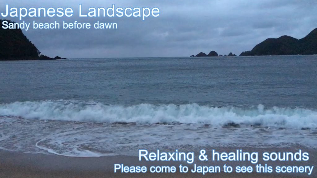 Sandy beach before dawn. Nature Sounds & Healing Sounds.Japanese landscape and sound.