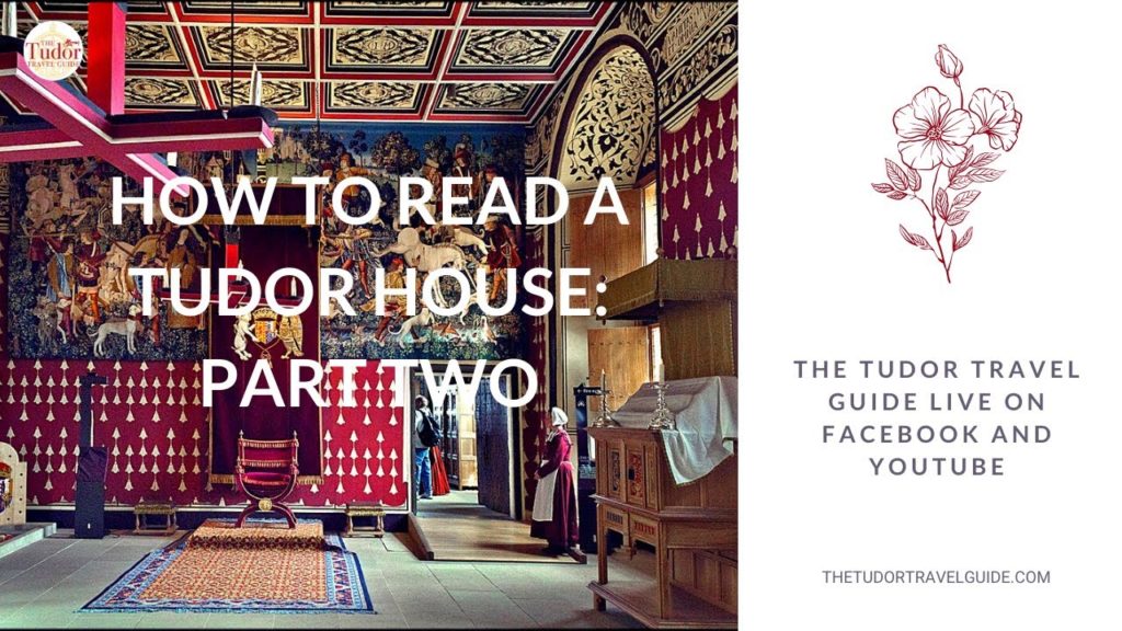 Live FB Chat (Repost) How To Read a Tudor House: Part Two