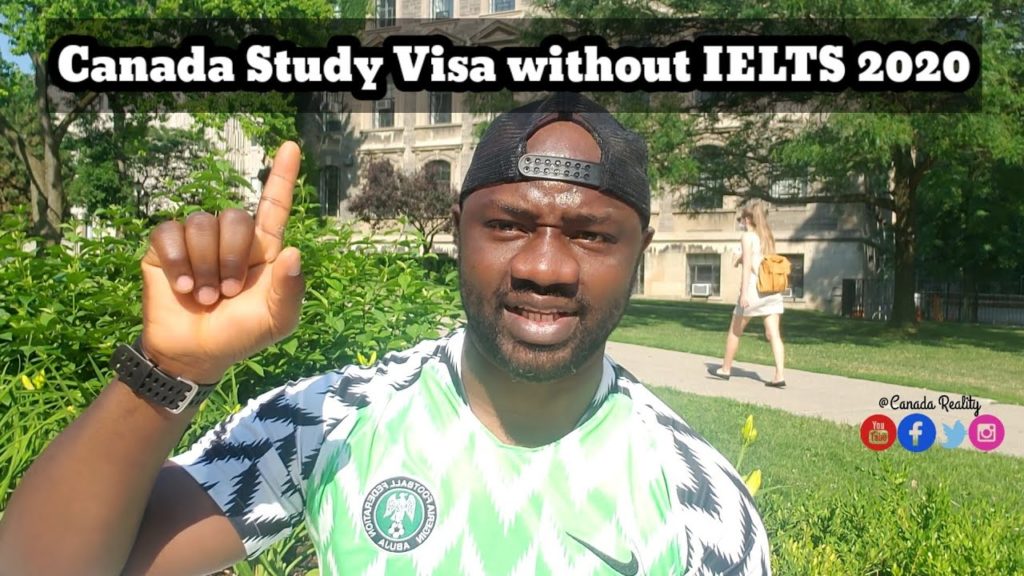 Canada Study Visa without IELTS 2020