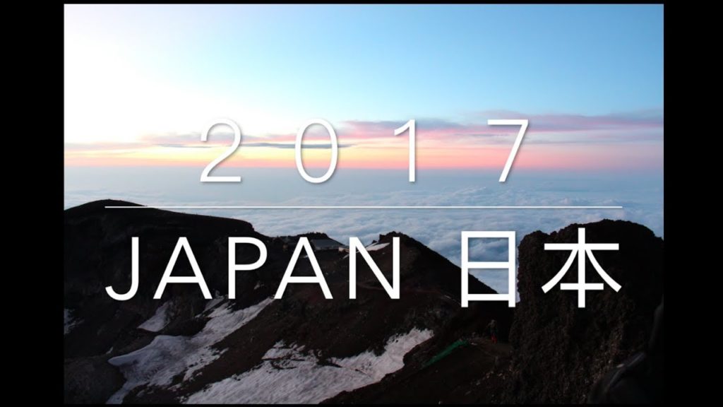 日本 JAPAN２０１７ - KYOTO, OSAKA, TOKYO, MT FUJI etc..