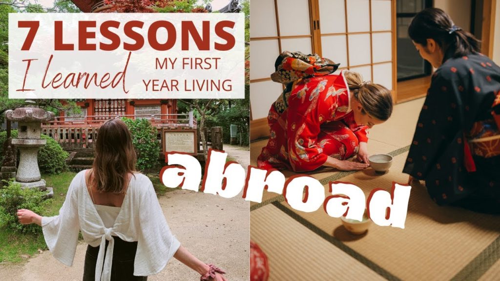 7 LESSONS I LEARNED MY FIRST YEAR LIVING ABROAD (Japan)