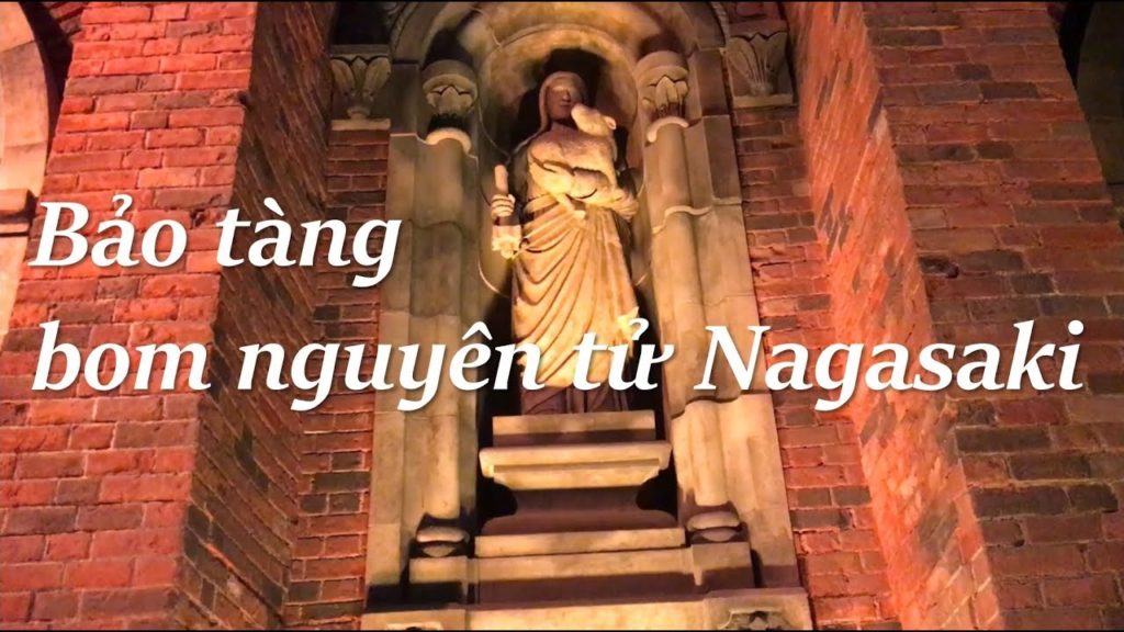 Bảo tàng bom nguyên tử Nagasaki, tỉnh Nagasaki