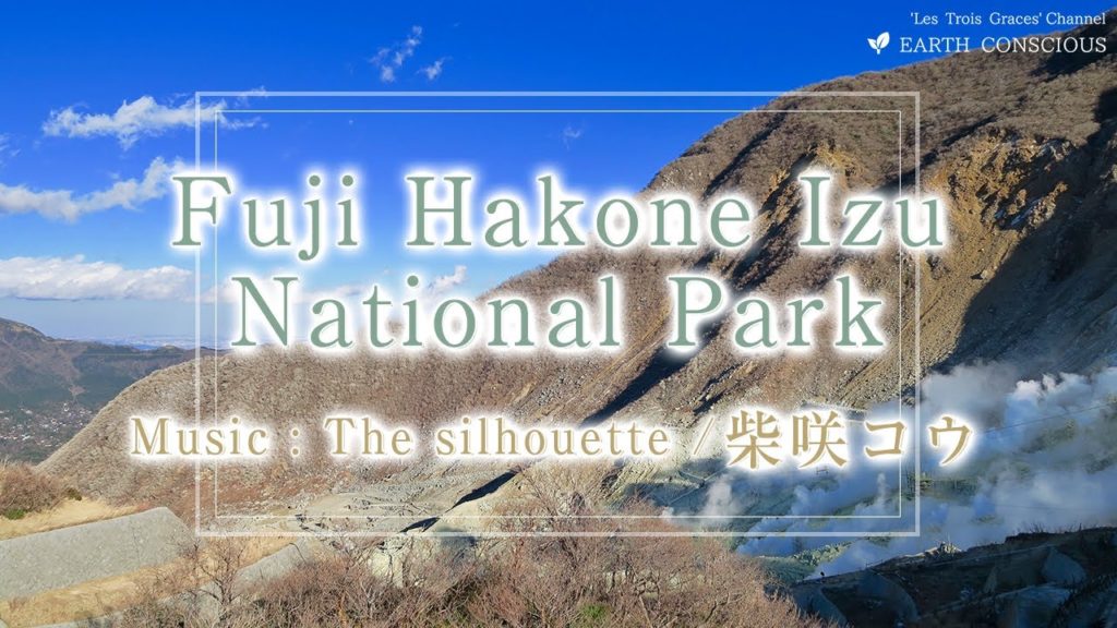 富士箱根伊豆国立公園 – OSUSOWAKE IN JAPAN -【Sharing Trip #2】 富士箱根伊豆国立公園 - OSUSOWAKE IN JAPAN -【Sharing Trip #2】