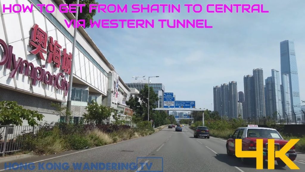 HOW TO DRIVE FROM SHATIN TO CENTRAL VIA WESTERN TUNNEL (4K)