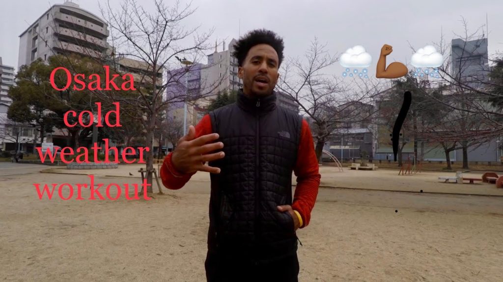 Osaka Cold Weather Workout and motivating yourself to workout in the cold on vacation!