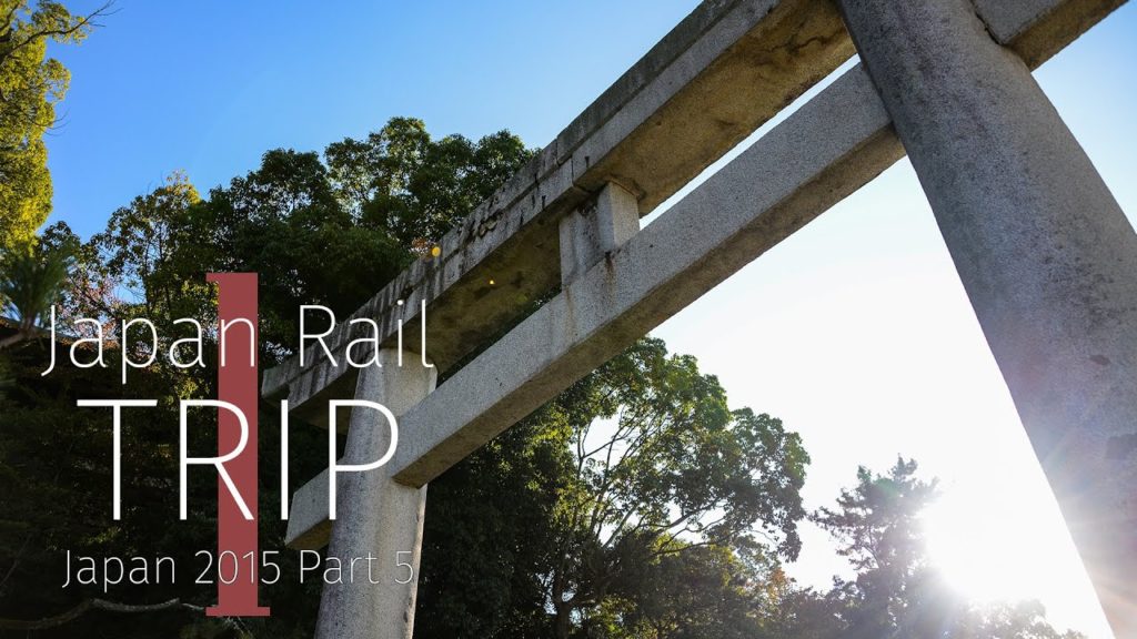 Rail Trip 1 - Japan 2015 | Part 5 | crossXfire