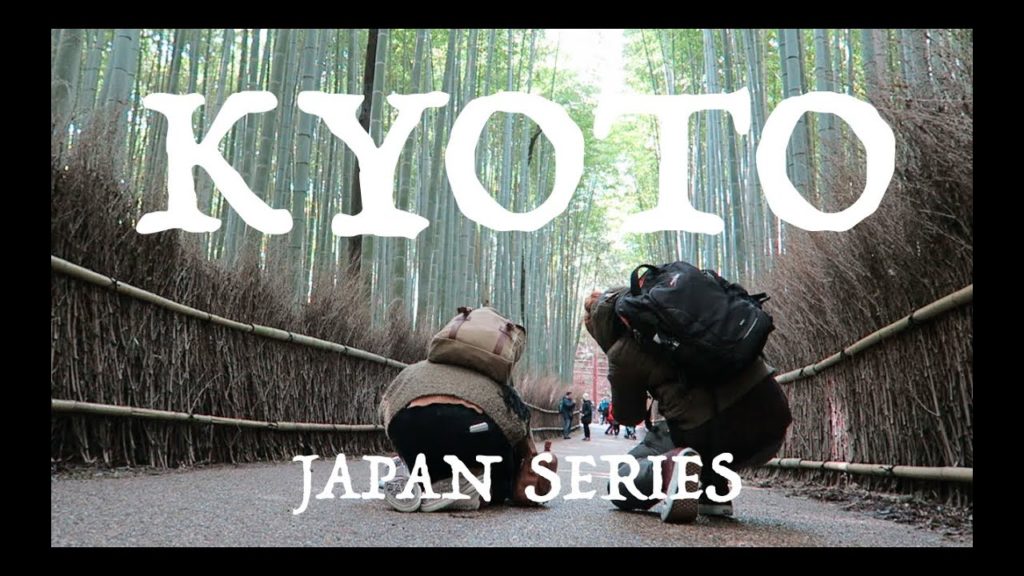 EXPLORING KYOTO – PART 2 – JAPAN SERIES EXPLORING KYOTO - PART 2 - JAPAN SERIES