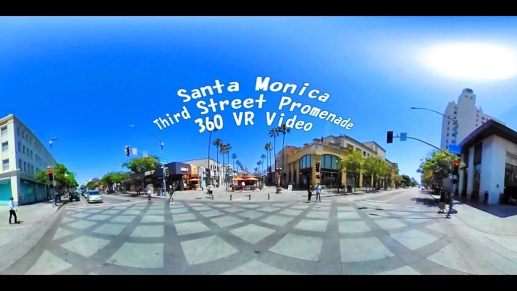 Santa Monica Promenade Third Street VR 360 Video【4K360度動画】サンタモニカプロムナードバーチャルツアー