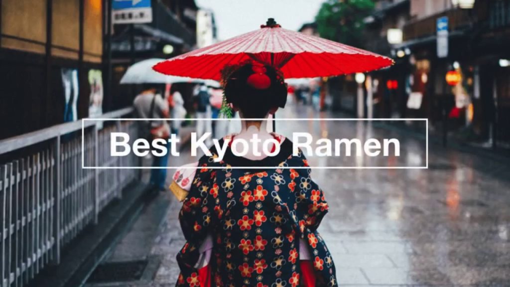 Best Ramen in Kyoto 2018 (Free Guide)