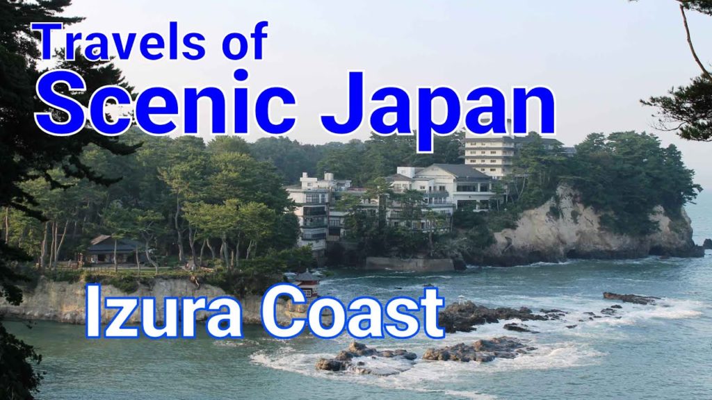 【旅エイター ★ 2091】 Izura Coast  [Travels of Scenic Japan by Tabiator]