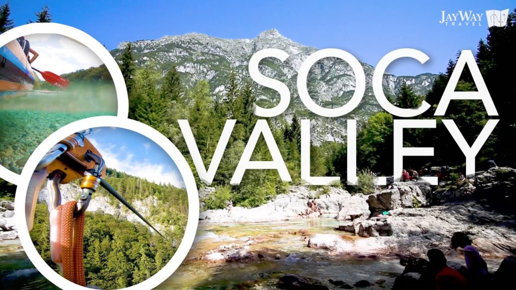 Discover Soca Valley, Slovenia