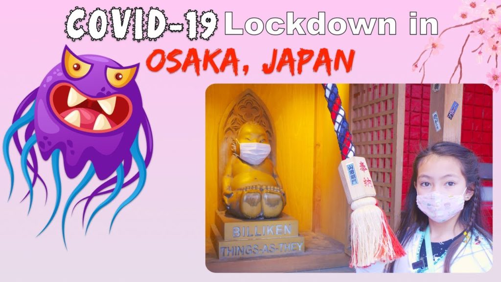 Coronavirus Lockdown in Osaka, Japan