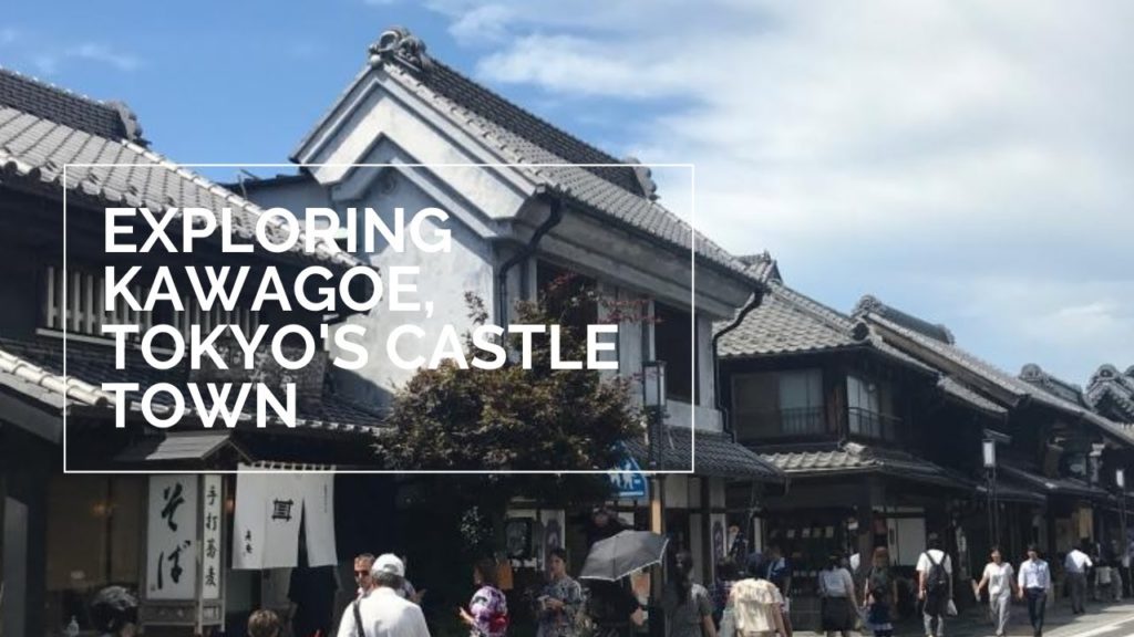 KAWAGOE - TRAVEL GUIDE (TOKYO CASTLE TOWN)