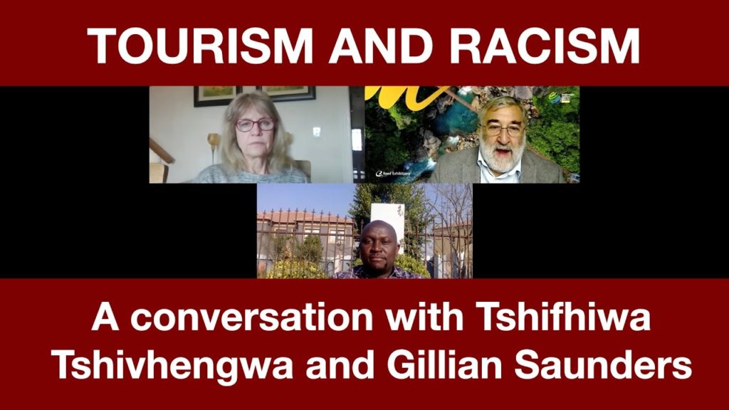 Tourism and Racism | A conversation with Tshifhiwa Tshivhengwa and Gillian Saunders
