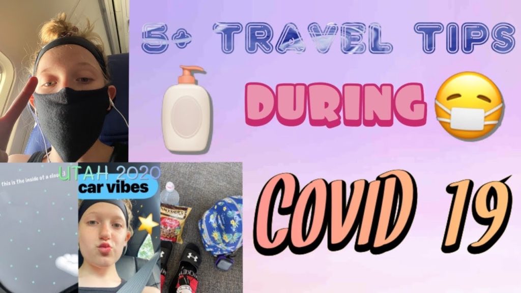 5+ Things To Know Before Traveling During Covid-19 | Livin Livi