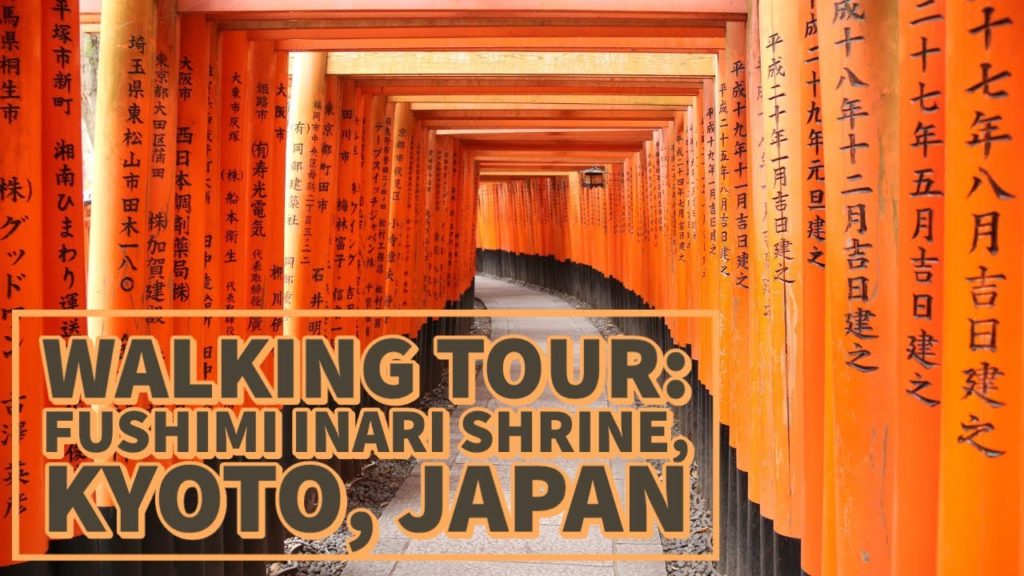 Walking Tour - Fushimi Inari Shrine, Kyoto, Japan