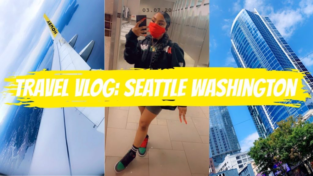 Travel Vlog: Seattle Washington | Ranaya Stephens