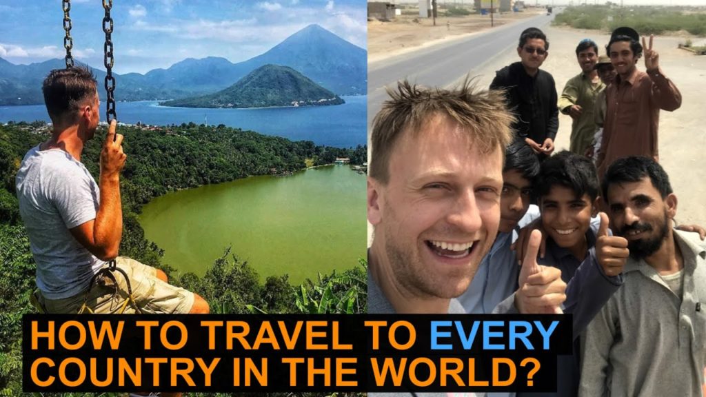 How to travel to every country in the world?