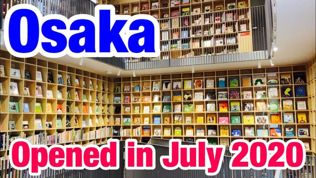 【Nakanoshima Children’s Book Fores】july 2020 「osaka morning 234 JAPAN」 Now in OSAKA、virtual trip