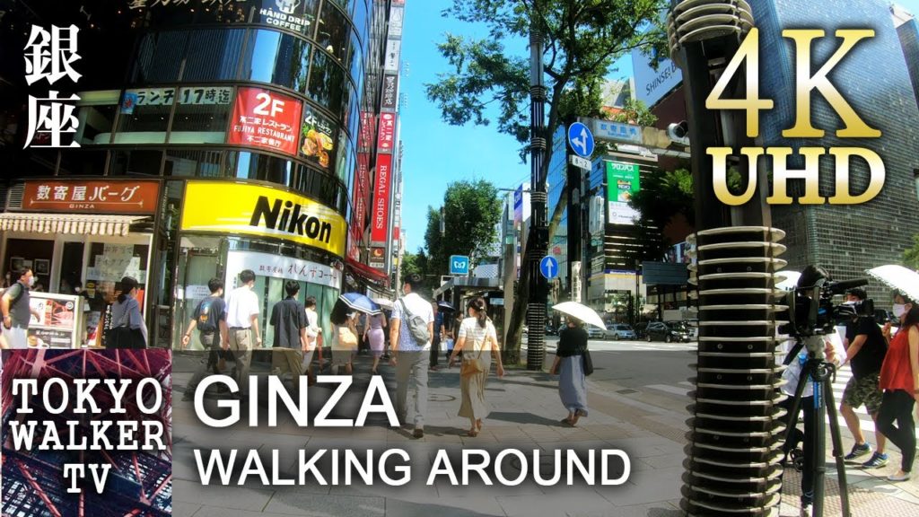 【4K】 Tokyo Walk - Ginza, The Famous Shopping District - 銀座 - Tokyo Walker TV  (2020/07/19)