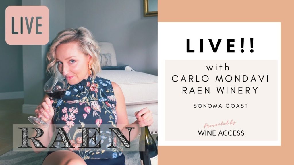 LIVE with Carlo Mondavi of RAEN Wines | PRESENTED BY Wine Access