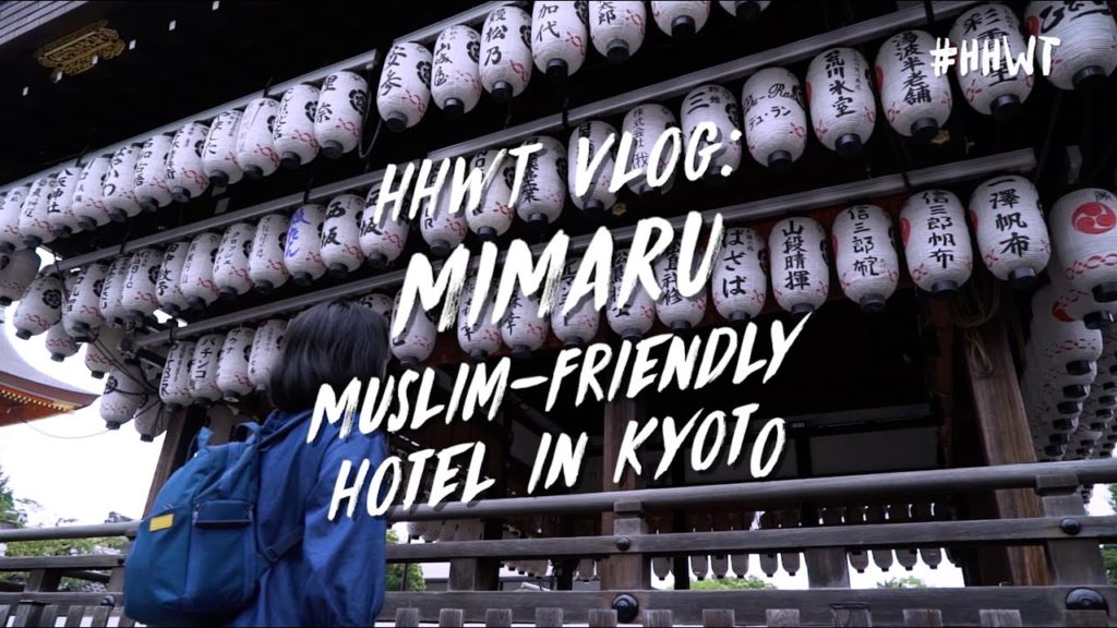 HHWT Vlog: Muslim-Friendly MIMARU Hotel in Kyoto HHWT Vlog: Muslim-Friendly MIMARU Hotel in Kyoto